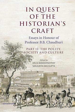In Quest of the Historian's Craft: Part II