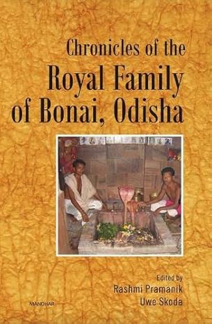 Chronicles of the Royal Family of Bonai (Odisha)