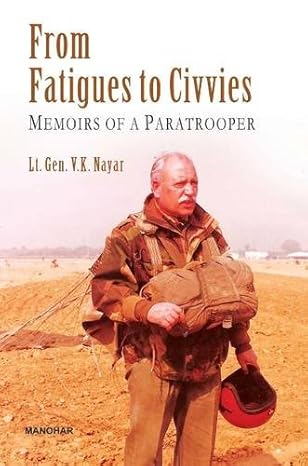 From Fatigues to Civvies: Memoirs of a Paratrooper