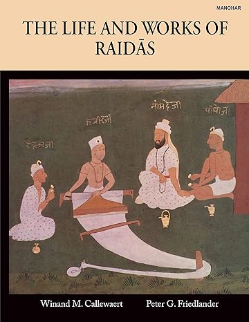 The Life and Works of Raidas