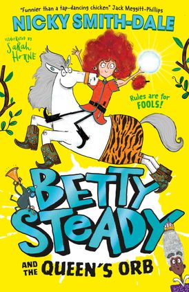 Betty Steady (2) — BETTY STEADY AND THE QUEEN’S ORB