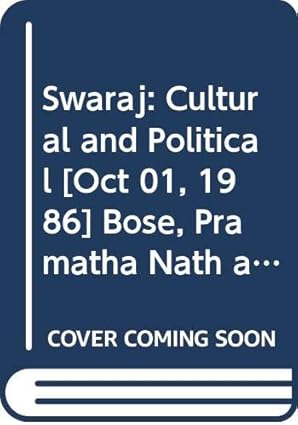 Swaraj: Cultural and Political