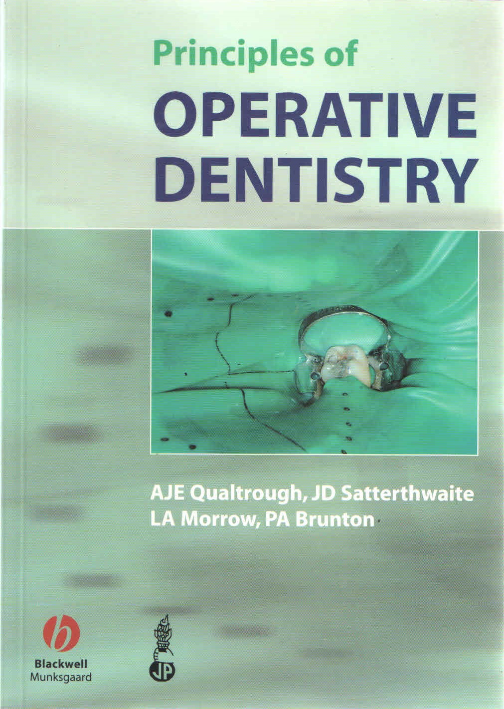 Principles Of Operative Dentistry