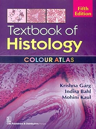 TEXTBOOK OF HISTOLOGY COLOUR ATLAS