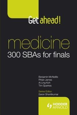 Get Ahead! Medicine 300 Sbas For Finals