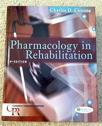 (OLD)PHARMACOLOGY IN REHABILITATION (Contemporary Perspectives in Rehabilitation)