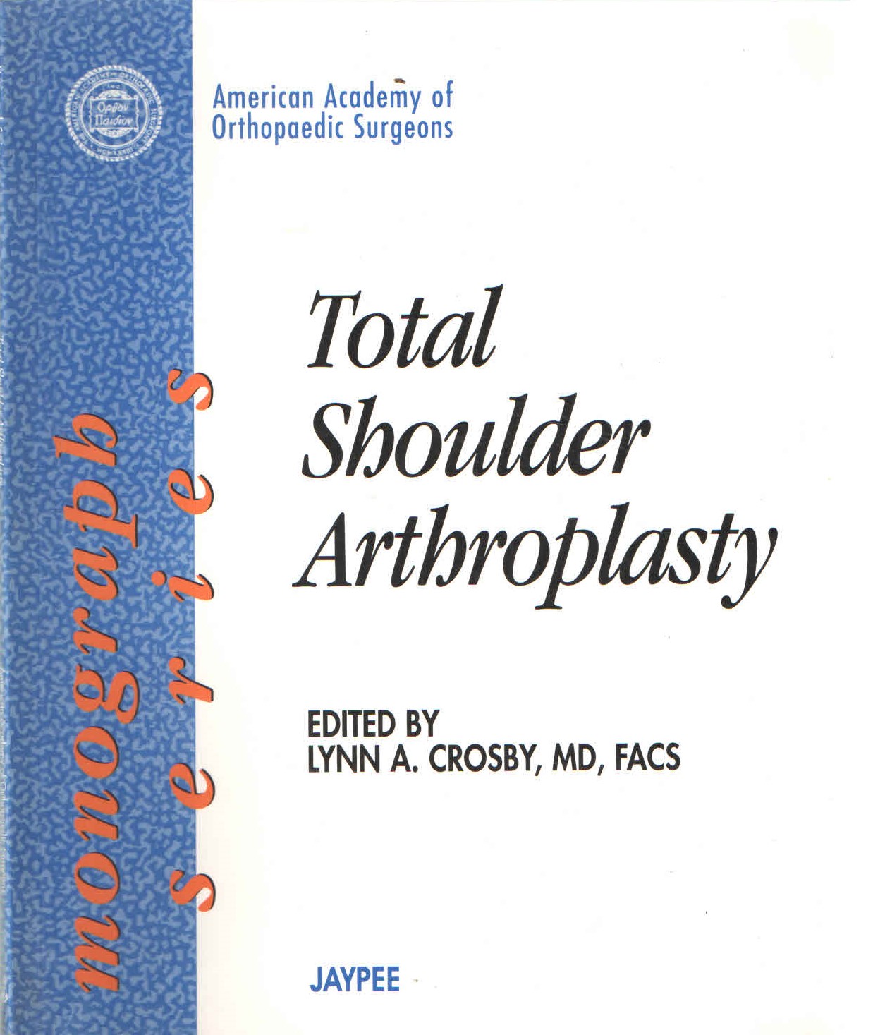 Total Shoulder Arthroplasty AAOS