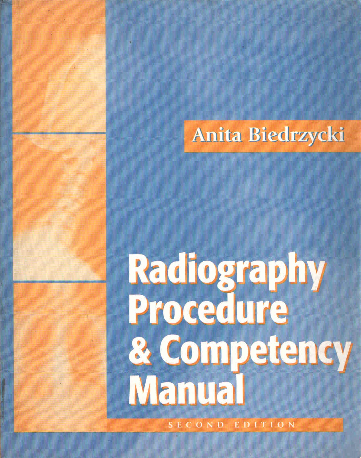 Radiography Procedure & Competency Manual