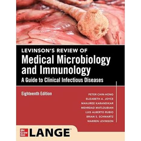 LIVINSONS REVIEW OF MEDICAL MICROBIOLOGY AND IMMUNOLOGY A GUIDE TO CLINICAL INFECTIOUS DISEASES 