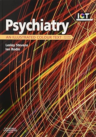 Psychiatry: An Illustrated Colour Text