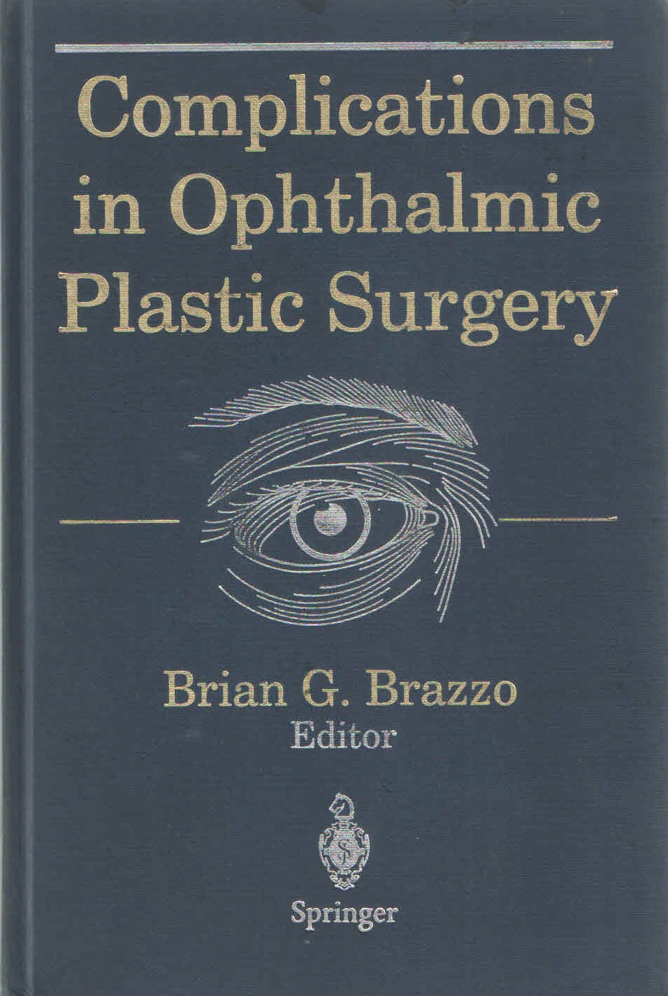 Complications In Ophthalmic Plastic Surgery