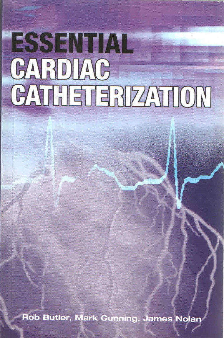 Essential Cardiac Catheterization