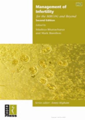 Management Of Infertility For The Mrcog & Beyond