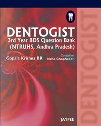 Dentogist 3rd Year BDS Question Bank (NTRUHS, Andhra Pradesh)