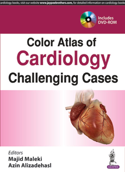 Color Atlas of Cardiology: Challenging Cases (Includes DVD-ROM)