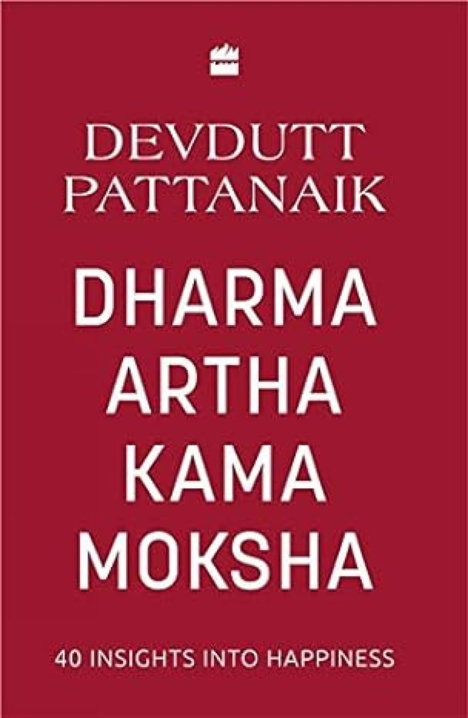 DHARMA ARTHA KAMA MOKSHA