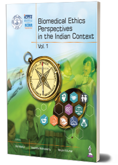 Biomedical Ethics Perspectives in the Indian Context Volume 1