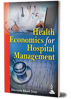 Health Economics for Hospital Management