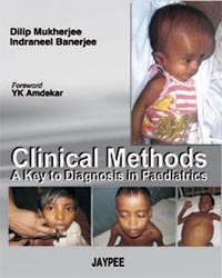 Clinical Methods: A Key To Diagnosis in Paediatrics