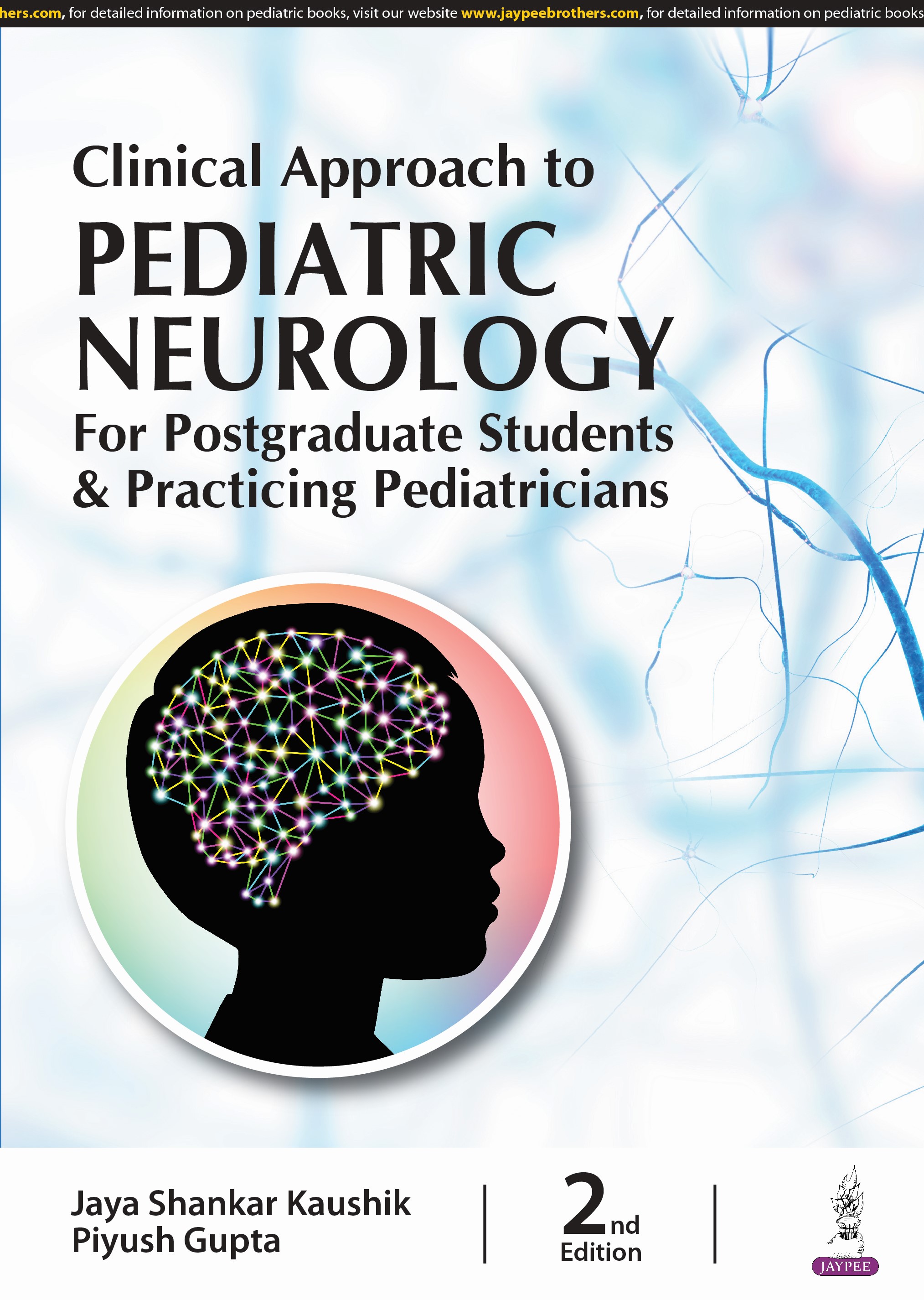 Clinical Approach to Pediatric Neurology for Postgraduate Students & Practicing Pediatricians