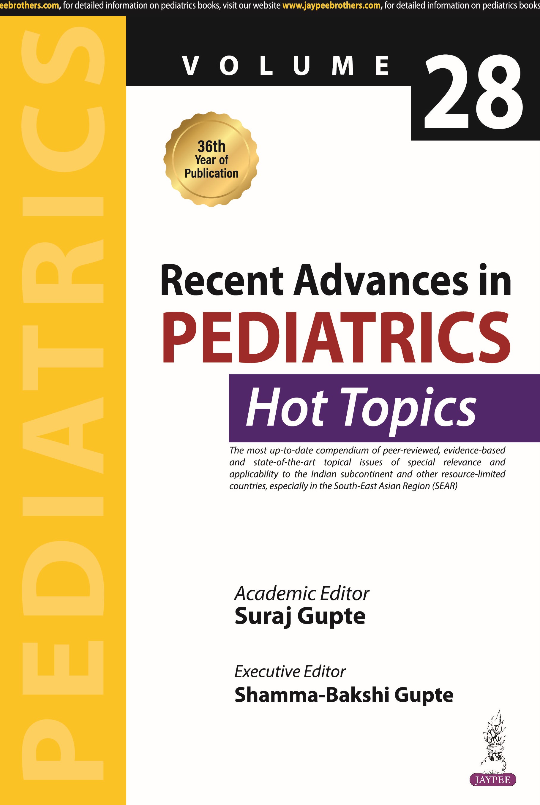 Recent Advances in Pediatrics (Hot Topics) Vol. 28