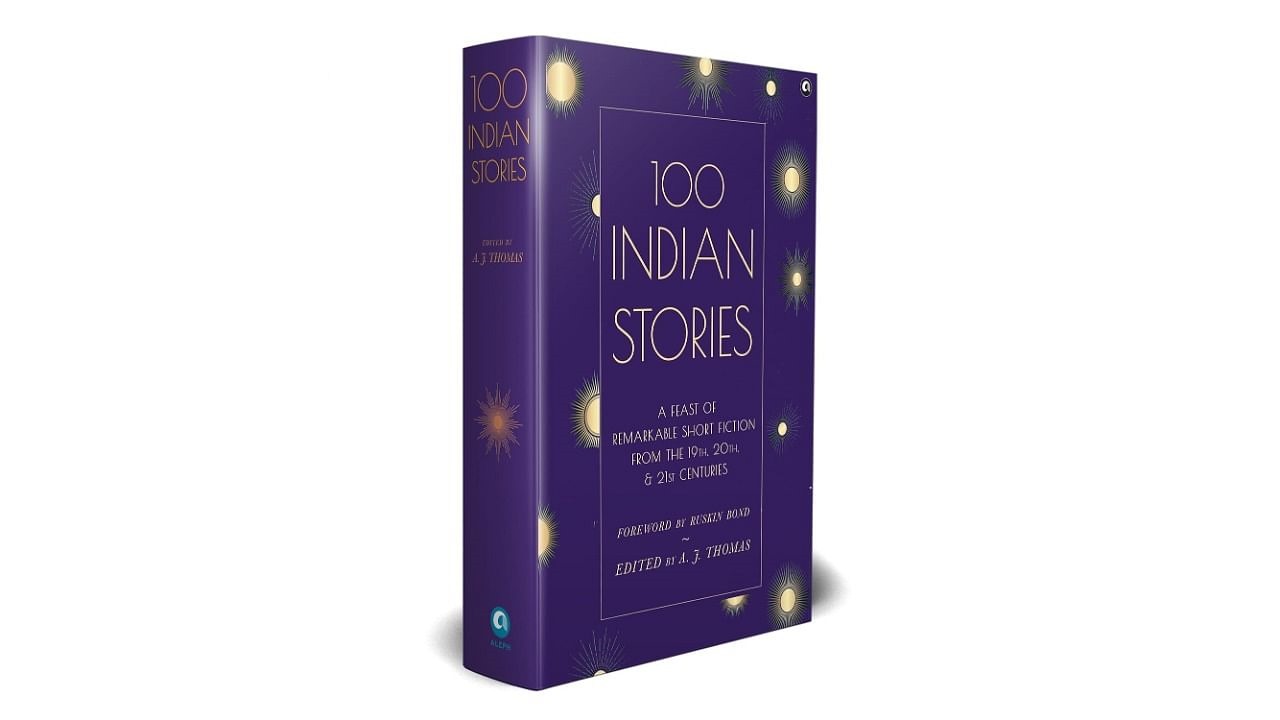 100 Indian Stories a Feast of Remarkable Short Fictio from the 19th 20th and 21st Centuries