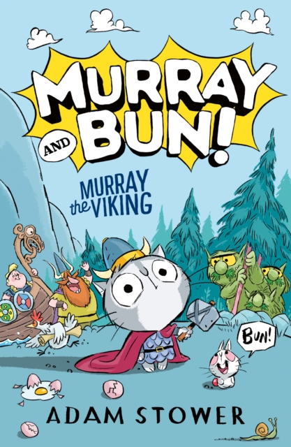 Murray and Bun (1) — MURRAY THE VIKING