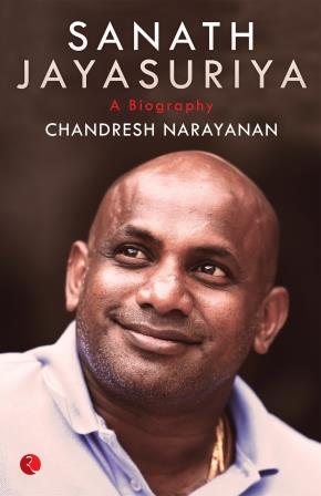 Sanath Jayasuriya: A Biography