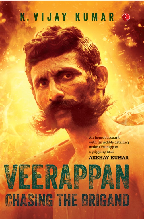  Veerappan: Chasing the Brigand