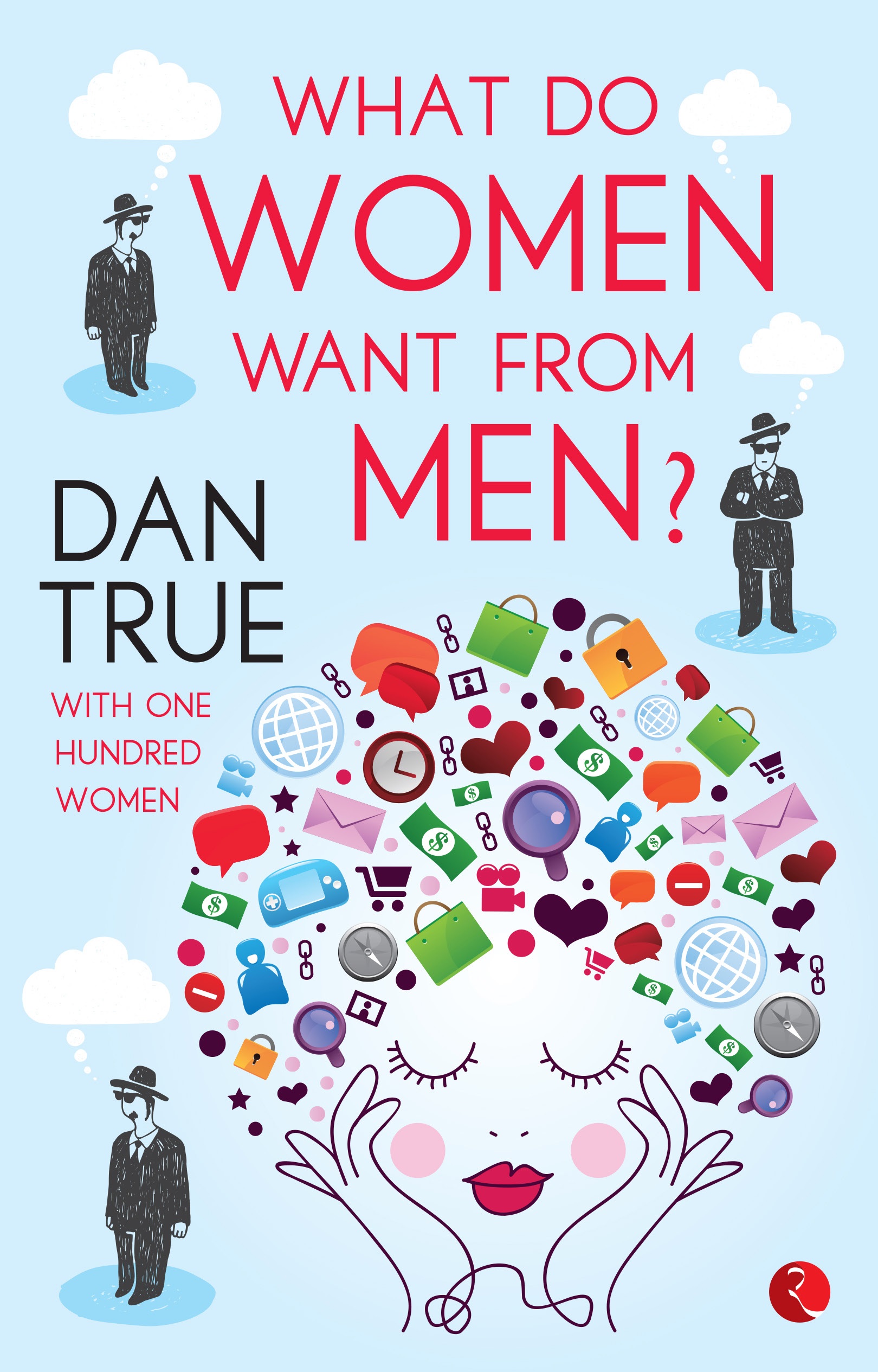 WHAT DO WOMEN WANT FROM MEN?