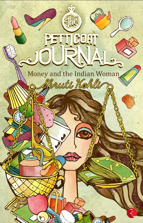 THE PETTICOAT JOURNAL MONEY AND THE INDIAN WOMAN