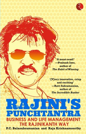  Rajini’s Punchtantra Business and Life Management the Rajinikanth Way