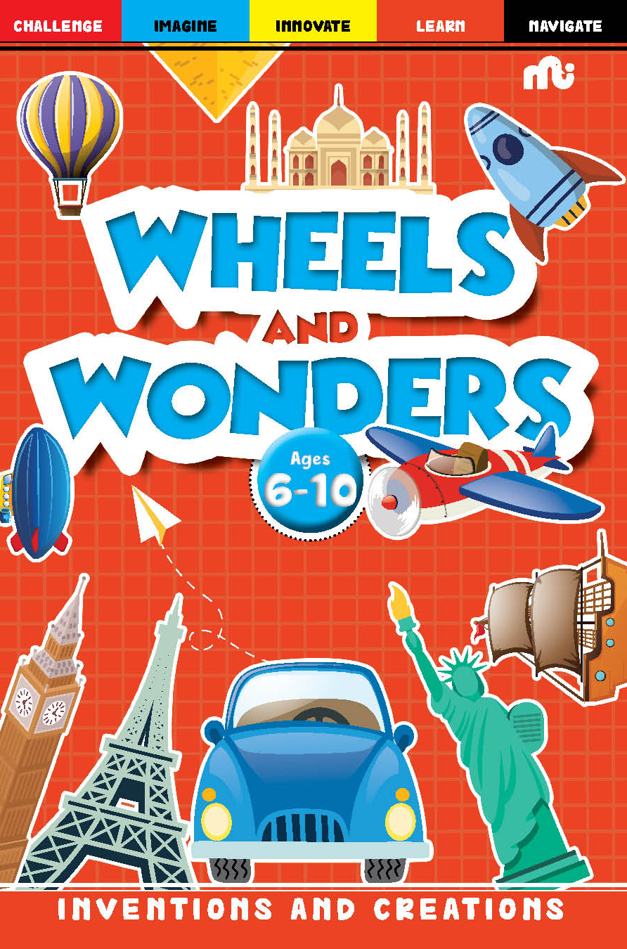 WHEELS AND WONDERS: KNOWLEDGE BANK- BOOK 3