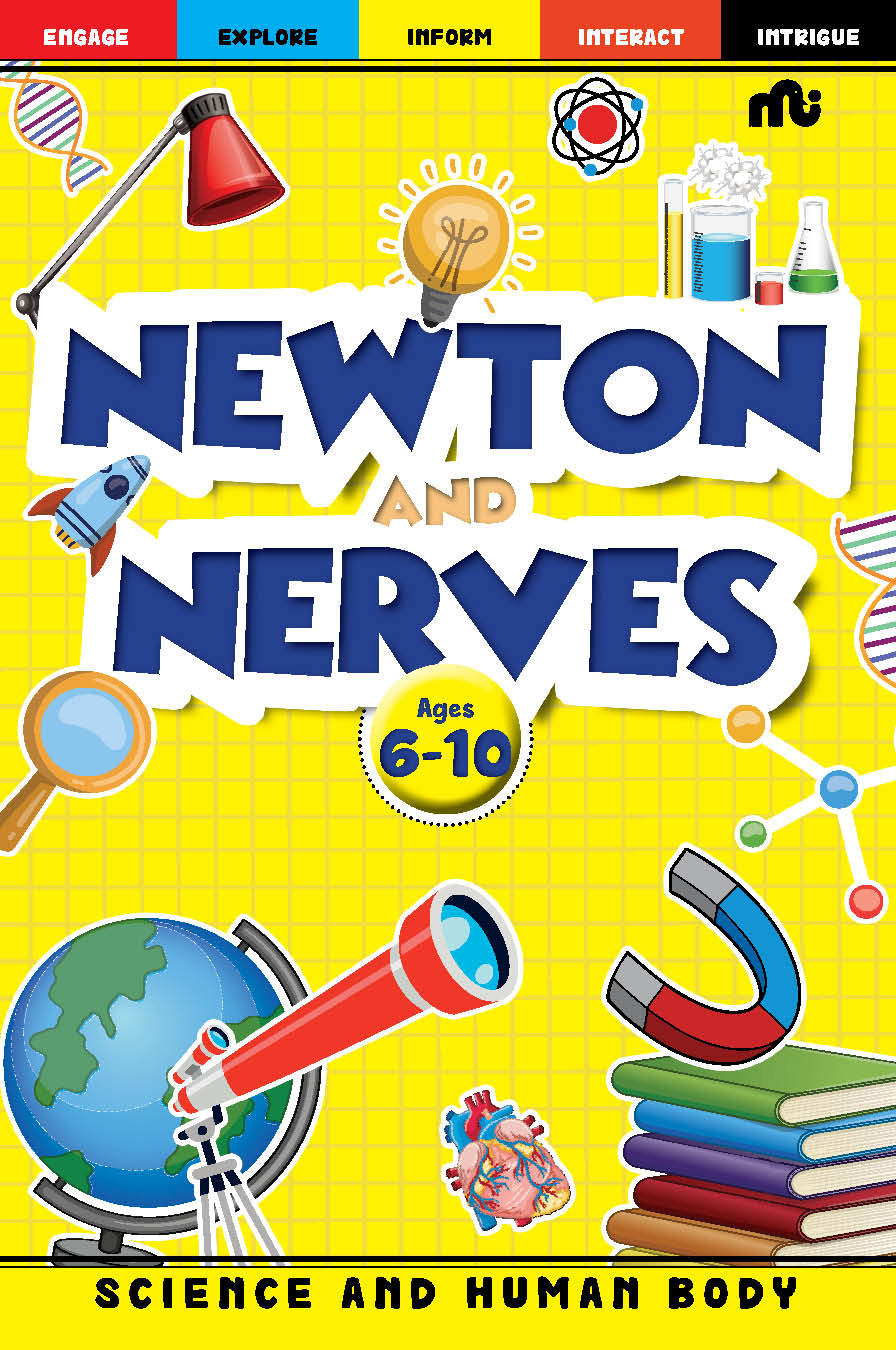 NEWTON AND NERVES: KNOWLEDGE BANK– BOOK 4