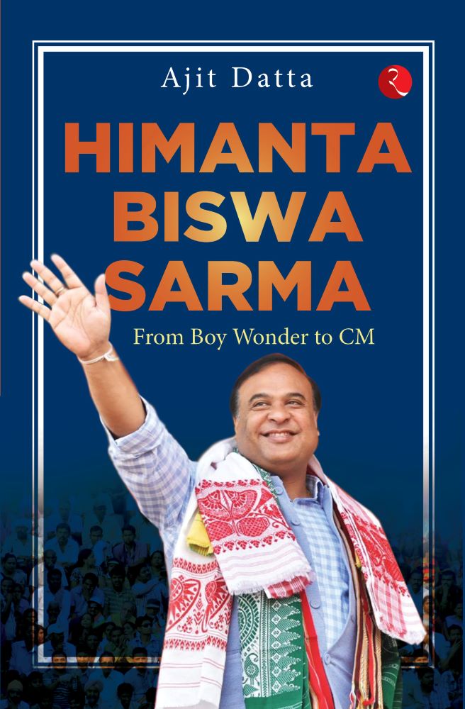 HIMANTA BISWA SARMA FROM BOY WONDER TO CM