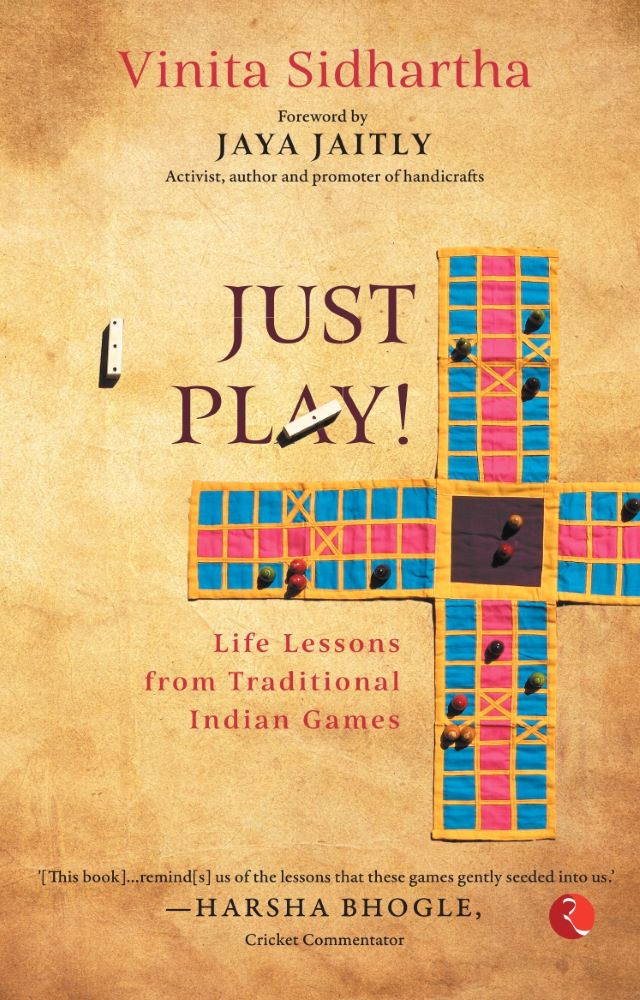 JUST PLAY! Life lessons from Traditional Indian Games