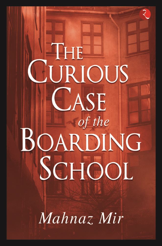 THE CURIOUS CASE OF THE BOARDING SCHOOL