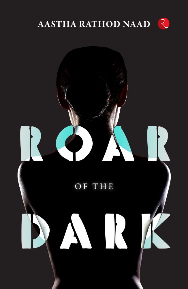 ROAR OF THE DARK