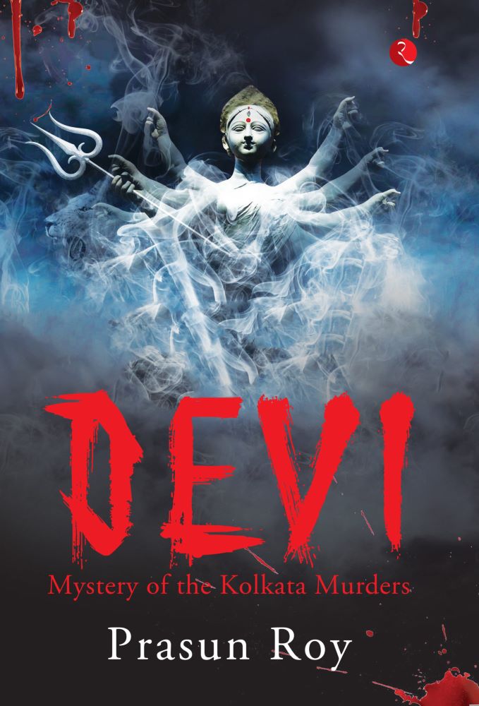 DEVI MYSTERY OF THE KOLKATA MURDERS