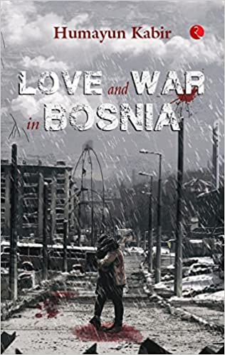 LOVE AND WAR IN BOSNIA