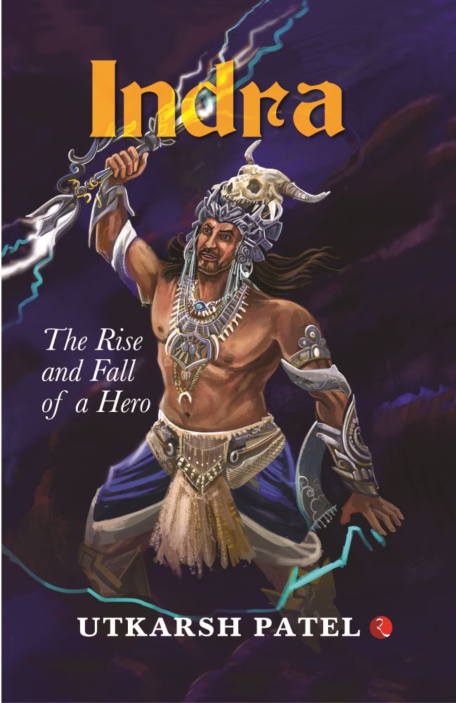 INDRA The Rise and Fall of a Hero