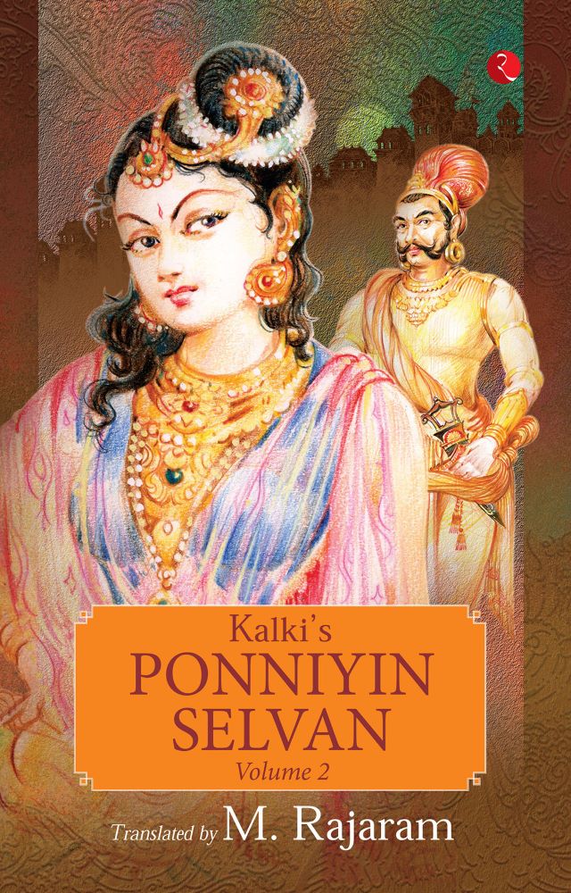 KALKI’S PONNIYIN SELVAN VOLUME 2