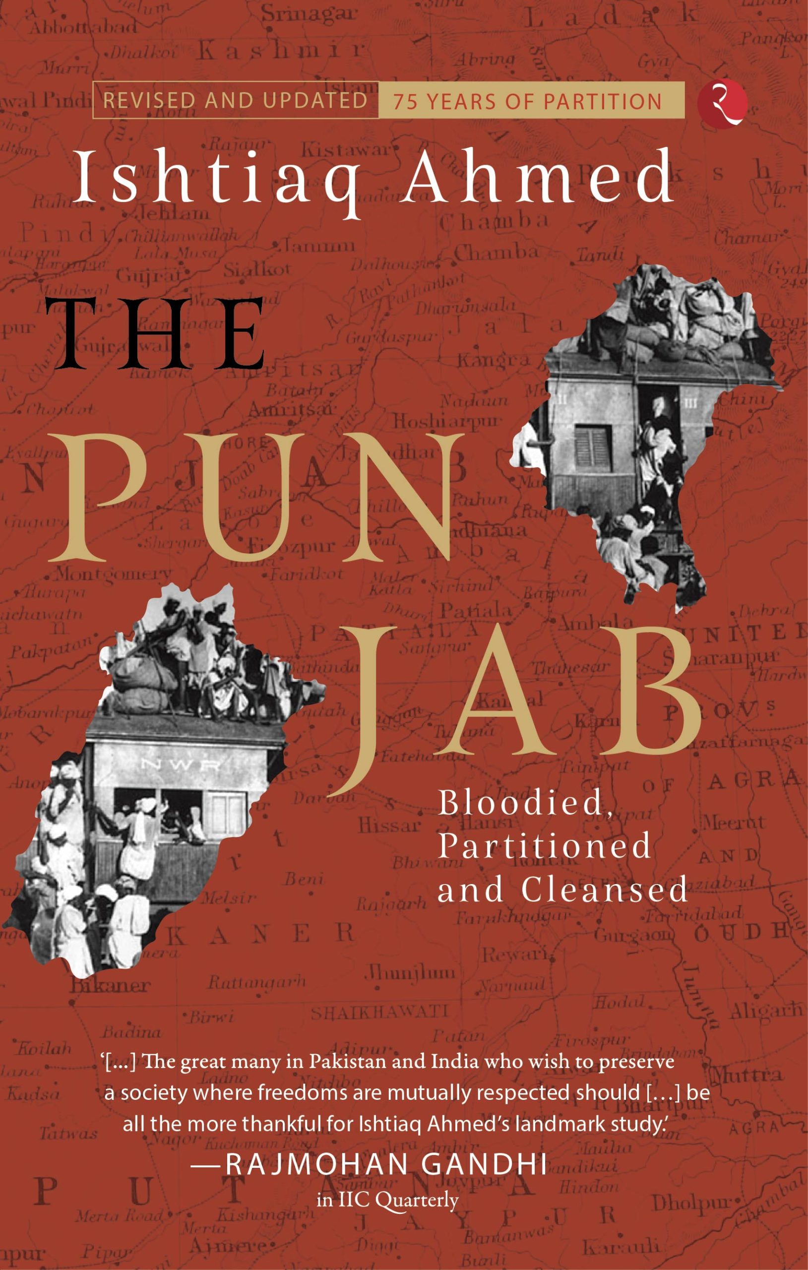 THE PUNJAB BLOODIED, PARTITIONED AND CLEANSED