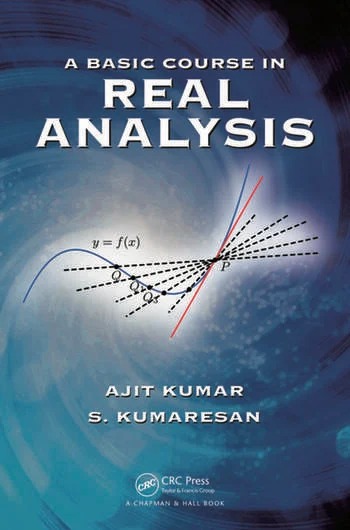 A Basic Course in Real Analysis