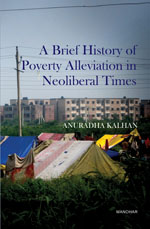 A Brief History of Poverty Alleviation in Neoliberal Times
