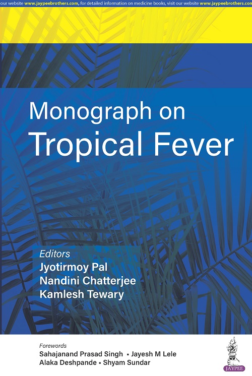 Monograph on Tropical Fever