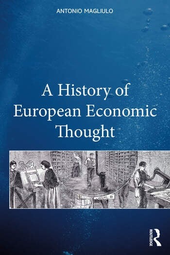 A History of European Economics Thought
