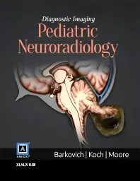 Diagnostic Imaging: Pediatric Neuroradiology
