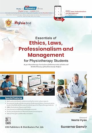 Essentials of Ethics, Laws, Professionalism and Management for Physiotherapy Students