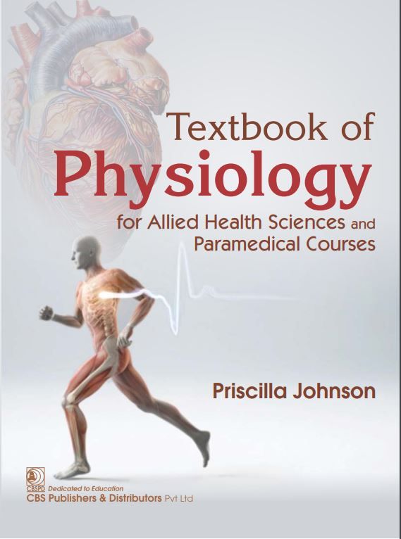 Textbook of Physiology for Allied Health Sciences and Paramedical Courses